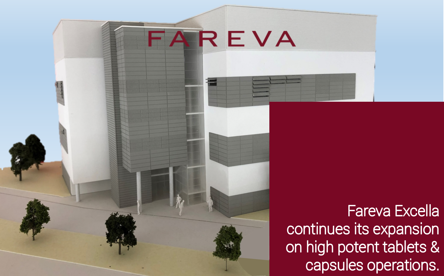 Fareva increases manufacturing capacity for  highly potent drug product manufacturing