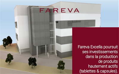 Fareva Excella augmente ses capacités de production de produits hautement actifs